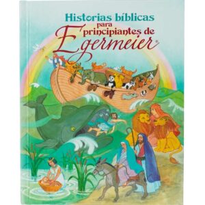 HISTORIAS BIBLICAS PARA LOS PRINCIPIANTES