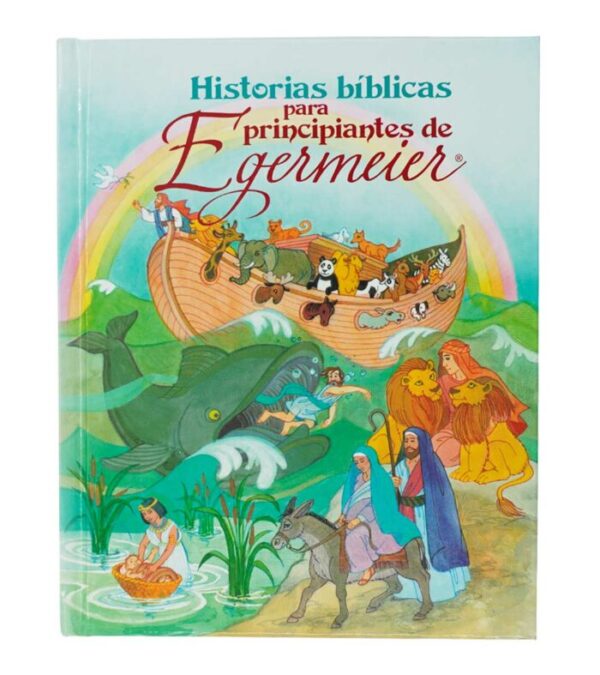 HISTORIAS BIBLICAS PARA LOS PRINCIPIANTES