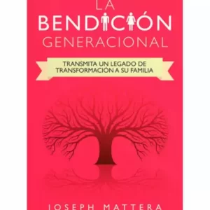 LA BENDICION GENERACIONAL