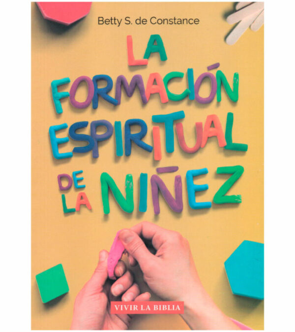 LA FORMACION ESPIRITUAL DE LA NIÑEZ