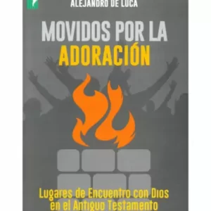 MOVIDOS POR LA ADORACION