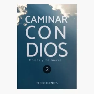 CAMINAR CON DIOS (2)