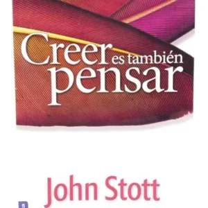 CREER ES TAMBIEN PENSAR