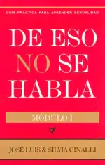 DE ESO NO SE HABLA -MODULO I-
