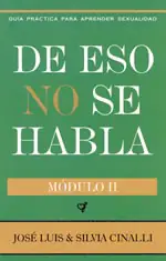 DE ESO NO SE HABLA -MODULO II-
