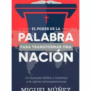 EL PODER DE LA PALABRA PARA TRANSFORMAR UNA NACION