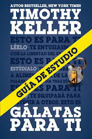 GALATAS PARA TI -GUIA DE ESTUDIO-