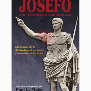 JOSEFO LOS ESCRITOS ESENCIALES