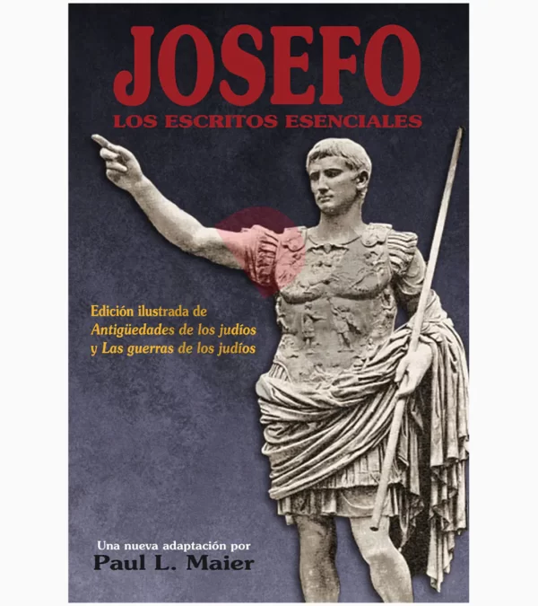 JOSEFO LOS ESCRITOS ESENCIALES