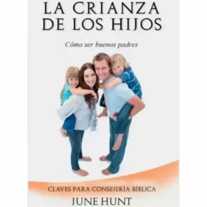 LA CRIANZA DE LOS HIJOS