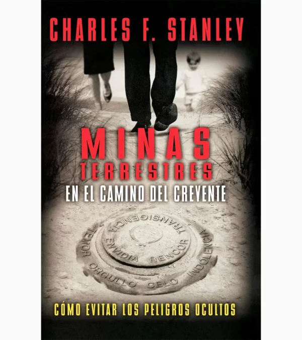 MINAS TERRESTRES EN EL CAMINO DEL CREYENTE