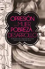 OPRESION DE LA MUJER POBREZA Y DESARROLLO